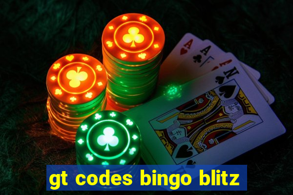 gt codes bingo blitz