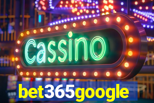 bet365google